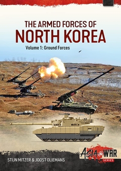 Паперова книга «The Armed Forces of North Korea. Volume 1. Ground Forces», авторів Йост Оліманс, Стейн Мітцер - фото №2 - мініатюра