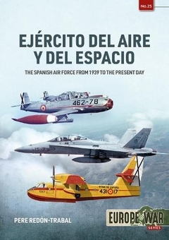 Бумажная книга «Ejercito del Aire Y Del Espacio. The Spanish Air Force from 1939 to the present day», автор Пере Редон-Трабаль - фото №1 - миниатюра