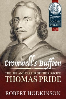 Бумажная книга «Cromwell's Buffoon. The Life and Career of the Regicide Thomas Pride», автор Роберт Ходкинсон - фото №1 - миниатюра
