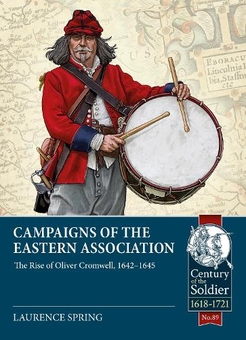 Бумажная книга «Campaigns of the Eastern Association. The Rise of Oliver Cromwell, 1642-1645», автор Лоуренс Спринг - фото №1 - миниатюра