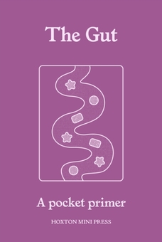 Бумажная книга «The Gut: A Pocket Primer», автор Эми Флеминг - фото №1 - миниатюра