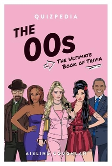 Бумажная книга «The ‘00s Quizpedia», автор Эшлинг Кофлан - фото №1 - миниатюра
