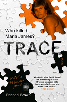 Бумажная книга «Trace. Who killed Maria James?», автор Рэйчел Браун - фото №2 - миниатюра