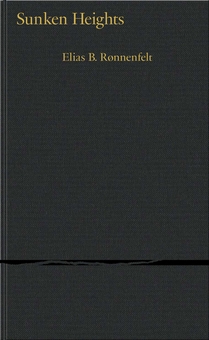 Паперова книга «Sunken Heights», автор Еліас Б. Рьонненфельт - фото №2 - мініатюра