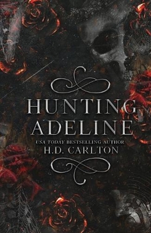 Бумажная книга «Hunting Adeline», автор Х. Д. Карлтон - фото №1 - миниатюра