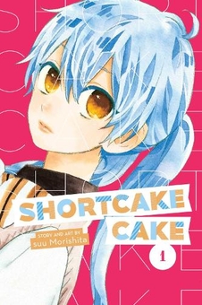 Бумажная книга «Shortcake Cake. Volume 1», автор Суу Морисита - фото №1 - миниатюра