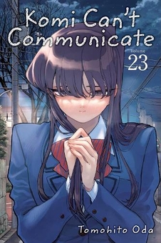 Бумажная книга «Komi Can't Communicate. Volume 23», автор Томохито Ода - фото №1 - миниатюра