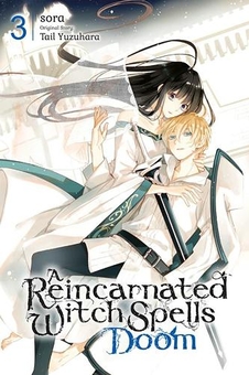 Бумажная книга «A Reincarnated Witch Spells Doom, Volume. 3», автор Тэйру Юдзухара - фото №1 - миниатюра