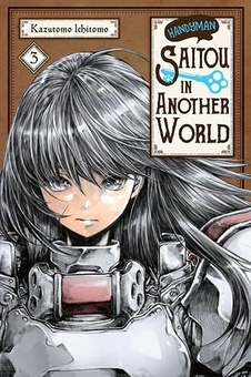 Бумажная книга «Handyman Saitou in Another World, Volume. 3», автор Ичитомо Казутомо - фото №1 - миниатюра