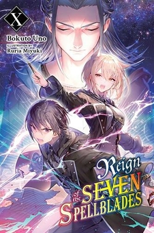 Бумажная книга «Reign of the Seven Spellblades. Volume 10», автор Уно Бокуто - фото №1 - миниатюра