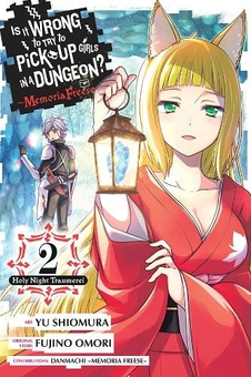 Бумажная книга «Is It Wrong to Try to Pick Up Girls in a Dungeon? Memoria Freese. Volume 2», автор Фуджино Омори - фото №1 - миниатюра