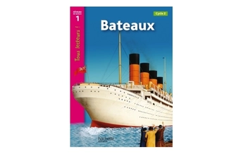 Бумажная книга «Tous Lecteurs!: Niveaux 1: Bateaux», авторов Lucile Galliot, Denise Ryan - фото №2 - миниатюра