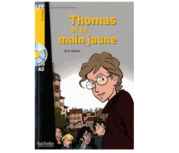 Паперова книга «Thomas et la Main jaune (+ audio CD)», автор Eric Vattier - фото №2 - мініатюра