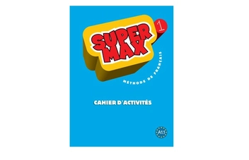 Бумажная книга «Super Max: Niveau 1: Cahier d'activite's», авторов Catherine Macquart-Martin, Хьюг Денисо - фото №2 - миниатюра