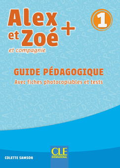 Бумажная книга «Alex et Zoe plus. Niveau 1. Guide pedagogique», автор Колетт Самсон - фото №1 - миниатюра