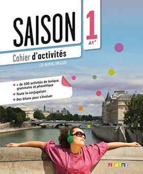 Паперова книга «Saison 1 (A1+). Cahier d'activites (+CD-ROM)», авторів Дороті Ескоф'є, Марион Алькараз, Камілла Гомі - фото №1 - мініатюра