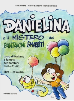 Бумажная книга «Danielina e il mistero dei pantaloni smarriti A1-A2 con CD Audio» - фото №1 - миниатюра