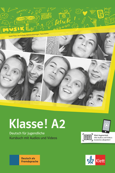 Бумажная книга «Klasse! A2 Kursbuch mit Audios und Videos online», авторов Таня Майр-Зибер, Уте Койтан, Сара Флир, Беттина Швигер - фото №1 - миниатюра