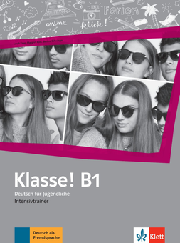 Бумажная книга «Klasse! B1 Intensivtrainer», авторов Маргарет Роди, Сара Флир, Беттина Швигер - фото №1 - миниатюра