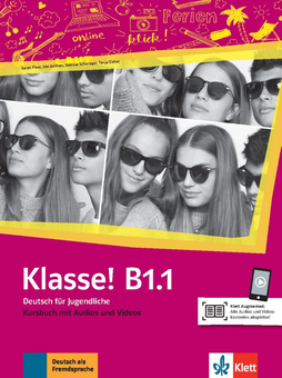 Бумажная книга «Klasse! B1.1 Kursbuch mit Audios und Videos», авторов Таня Майр-Зибер, Уте Койтан, Сара Флир, Беттина Швигер - фото №1 - миниатюра