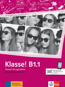 Бумажная книга «Klasse! B1.1 Übungsbuch mit Audios», авторов Таня Майр-Зибер, Уте Койтан, Сара Флир, Беттина Швигер - фото №1 - миниатюра