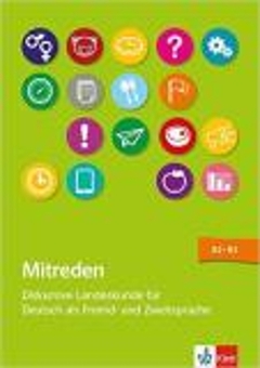 Бумажная книга «Mitreden. Diskursive Landeskunde für Deutsch als Zweit- und Fremdsprache Lehrerbuch mit Kopiervorlagen (+ Online-Angebot)», авторов Ева Хаманн, Кристин Магош, Катерина Мемпель, Бьорн Вондар, Ребекка Забель - фото №1 - миниатюра