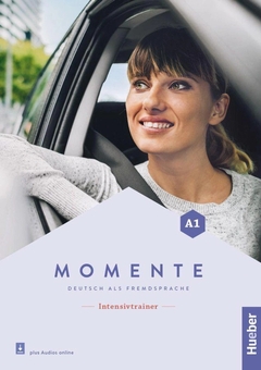 Паперова книга «Momente A1, Intensivtrainer plus Audios online (шт)», авторів Бірте Шеффлер, Йоахім Шоєрер - фото №1 - мініатюра