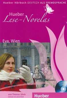 Паперова книга «Hueber Lese-Novelas: EVA, Wien. Deutsch als Fremdsprache», автор Томас Сільвін - фото №1 - мініатюра