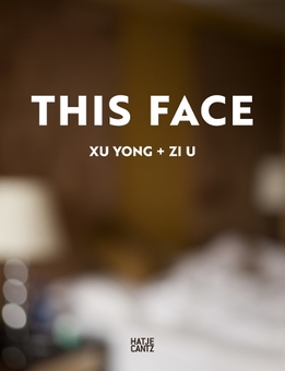 Бумажная книга «Xu Yong. This Face», автор Кэтрин Ченг - фото №1 - миниатюра