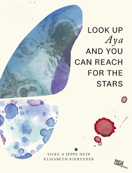Бумажная книга «Look up Aya, and you can reach for the stars», автор Элизабет Кирцтнер - фото №1 - миниатюра