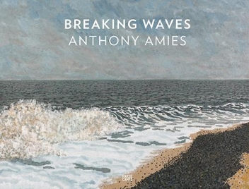 Бумажная книга «Anthony Amies: Breaking Waves» - фото №1 - миниатюра