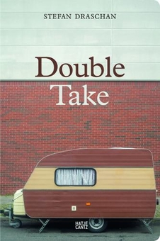 Бумажная книга «Stefan Draschan. Double Take», автор Стефан Драшан - фото №1 - миниатюра