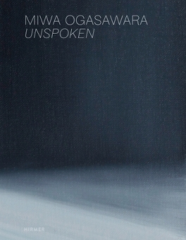 Паперова книга «Miwa Ogasawara. Unspoken», авторів Крістін Білкау, Саяко Мізута, Нікола Греф - фото №1 - мініатюра