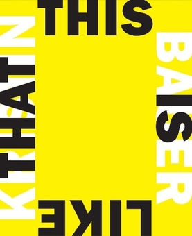 Паперова книга «Kristin Bauer. This is Like That. 2017 - 2022», авторів Крістін Бауер, Александр Конке, Дебора Х. Сассман - фото №1 - мініатюра