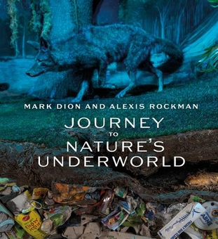 Бумажная книга «Mark Dion and Alexis Rockman: Journey to Nature’s Underworld», авторов Сюзанн Рамляк, Люси Р. Липпард - фото №1 - миниатюра
