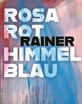 Бумажная книга «Arnulf Rainer. Rosarot Himmelblau», автор Гельмут Фридл - фото №1 - миниатюра
