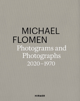 Бумажная книга «Michael Flomen: Photograms and Photographs», авторов Майкл Фломен, Билл Хант, Сеф Родни - фото №1 - миниатюра