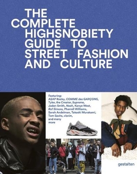 Бумажная книга «The Incomplete. Highsnobiety Guide to Street Fashion and Culture» - фото №1 - миниатюра