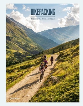 Бумажная книга «Bikepacking : Exploring the Roads Less Cycled» - фото №1 - миниатюра