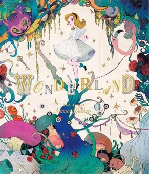 Паперова книга «Wonderland. The Art of Nanaco Yashiro», автор Нанако Яшіро - фото №1 - мініатюра