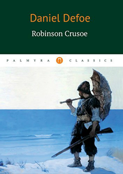 Бумажная книга «Robinson Crusoe», автор Даниель Дефо - фото №1 - миниатюра