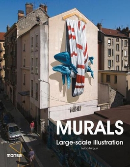 Паперова книга «Murals. Large-Scale Illustration», автор Єва Мінгет - фото №1 - мініатюра