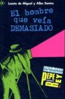 Паперова книга «El Hombre Que Veia Demasiado», автор Лорето де Мігель - фото №1 - мініатюра