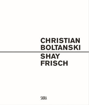 Бумажная книга «Christian Boltanski. Shay Frisch» - фото №1 - миниатюра