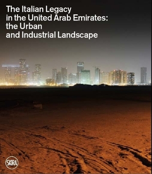 Бумажная книга «The Italian Legacy in the United Arab Emirates», автор Лучия Пиццинато - фото №1 - миниатюра