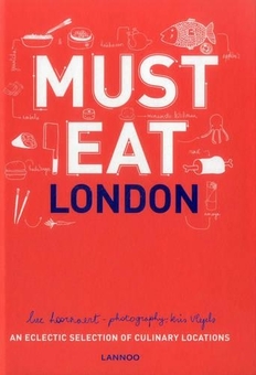 Паперова книга «Must Eat London», авторів Люк Хорнарт, Кріс Влегельс - фото №1 - мініатюра
