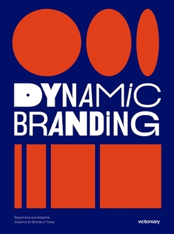 Паперова книга «Dynamic Branding. Responsive and Adaptive Graphics for Brands of  Today» - фото №1 - мініатюра