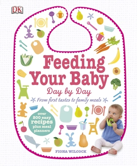 Паперова книга «Feeding Your Baby Day by Day. From First Tastes to Family Meals», автор Фіона Вілкок - фото №1 - мініатюра