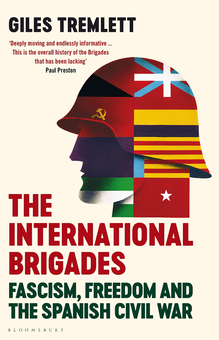 Бумажная книга «The International Brigades. Fascism, Freedom and the Spanish Civil War», автор Джайлз Тремлетт - фото №2 - миниатюра