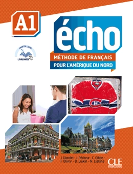 Паперова книга «Echo pour l'Amérique du Nord - Niveau A1 - livre de l'élève + DVD Rom + Livre we - Livre + CD audio», авторів Джекі Жирарде, Жак Паже - фото №1 - мініатюра
